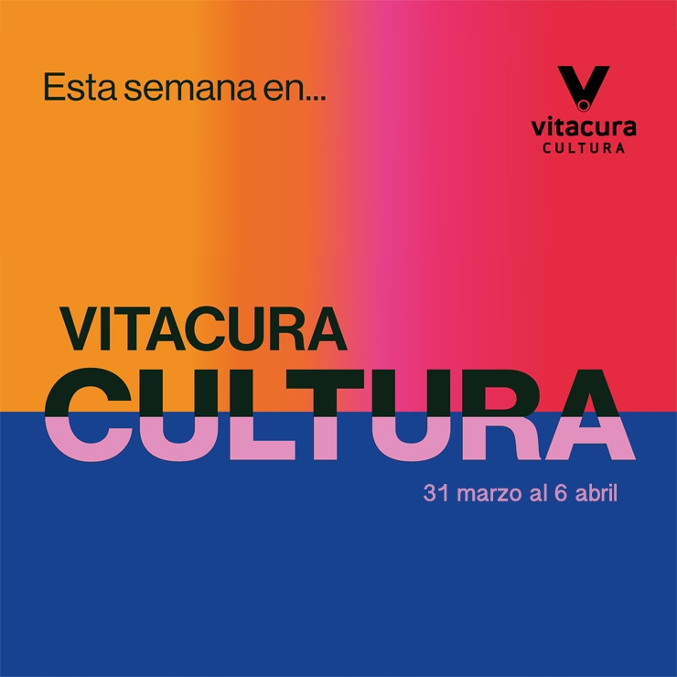 Agenda Cultural 31 Marzo al 6 Abril