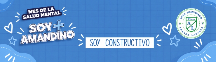 Mes de la Salud Mental - Soy constructivo